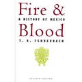 Fire and Blood: A History of Mexico - Paperback