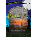 The Ghostly Tales of Phoenix - Paperback