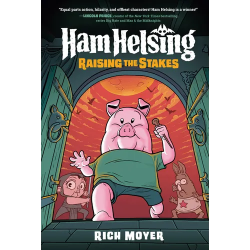 Ham Helsing #3: Raising the Stakes: (A Graphic Novel) - Hardcover