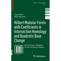 Hilbert Modular Forms with Coefficients in Intersection Homology and Quadratic Base Change - Hardcover
