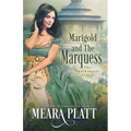 Marigold and the Marquess - Paperback