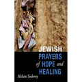 Jewish Prayers of Hope and Healing - Paperback