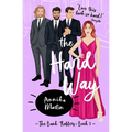 The Hard Way - Paperback