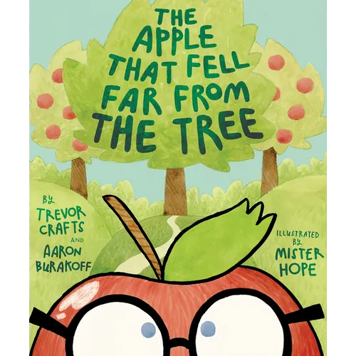 The Apple That Fell Far from the Tree - Hardcover