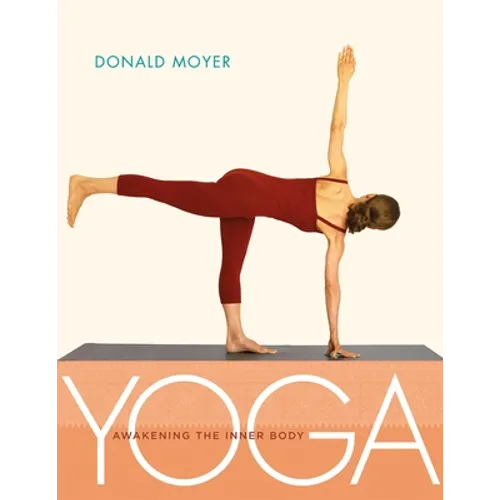 Yoga: Awakening the Inner Body - Paperback