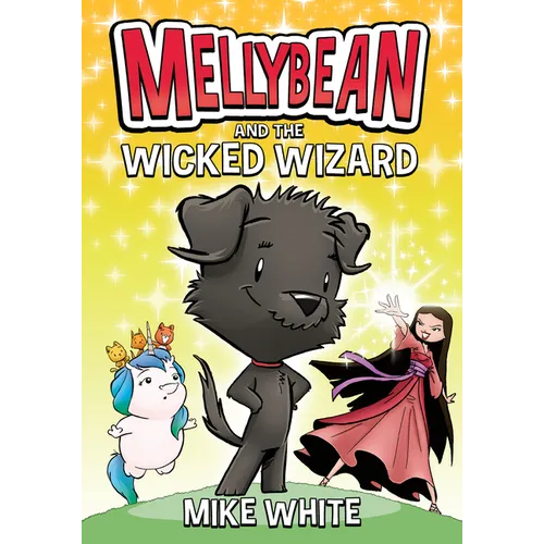 Mellybean and the Wicked Wizard - Paperback