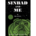 Sinbad and Me - Hardcover
