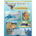 Animal Stories 5: It Takes All Kinds - Paperback