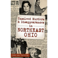 Unsolved Murders and Disappearances in Northeast Ohio