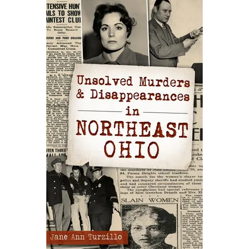 Unsolved Murders and Disappearances in Northeast Ohio