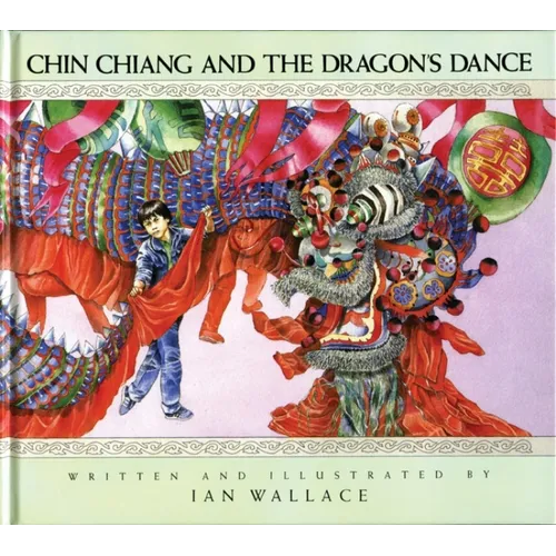 Chin Chiang and the Dragon's Dance - Paperback