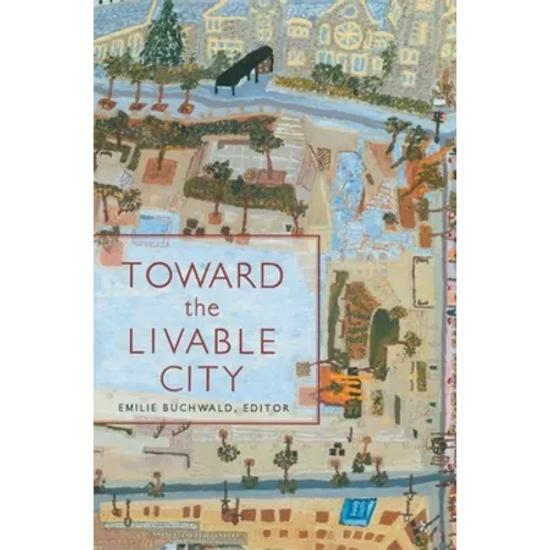 Toward the Livable City - Paperback