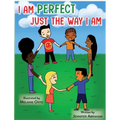 I Am Perfect Just the Way I Am - Hardcover