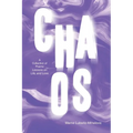 Chaos: A Collection of Poems Lessons on Life, and Love - Paperback