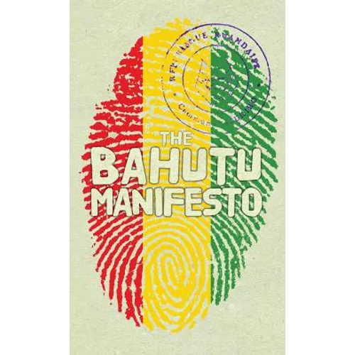 The Bahutu Manifesto