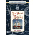 The Art of Rigging (Dover Maritime) - Paperback