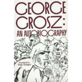 George Grosz: An Autobiography - Paperback
