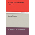 Uncle Bernac - Paperback
