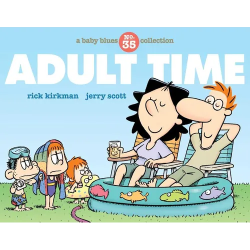 Adult Time: A Baby Blues Collection - Paperback
