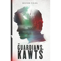 The Guardians of Kawts - Paperback