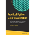 Practical Python Data Visualization: A Fast Track Approach to Learning Data Visualization with Python - Paperback