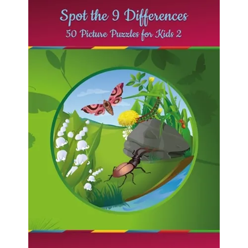 Spot the 9 Differences - 50 Picture Puzzles for Kids 2 - Paperback