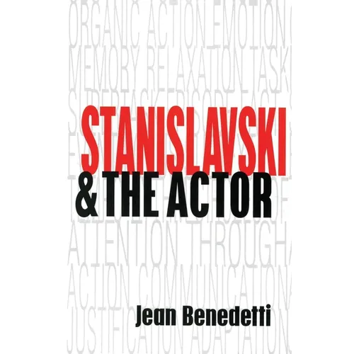 Stanislavski and the Actor: The Method of Physical Action - Paperback