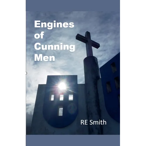 Engines of Cunning Men - Paperback