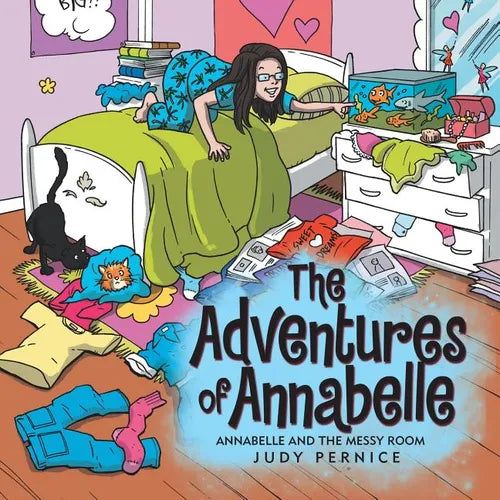 The Adventures of Annabelle: Annabelle and the Messy Room - Paperback