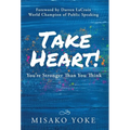 Take Heart! You're Stronger Than You Think - Hardcover