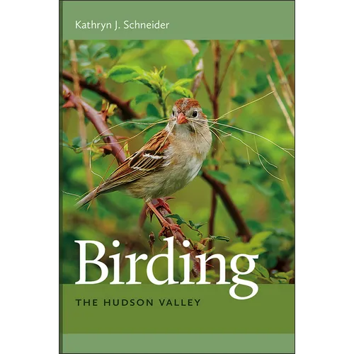 Birding the Hudson Valley - Paperback