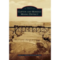 Clifton and Morenci Mining District