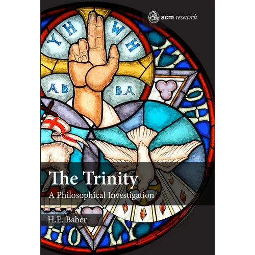 The Trinity: A Philosophical Investigation - Hardcover
