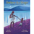 Before the Ships: The Birth of Black Excellence