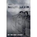 The Displaced - Paperback