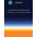 Explosive Ordinance Disposal (EOD) Program