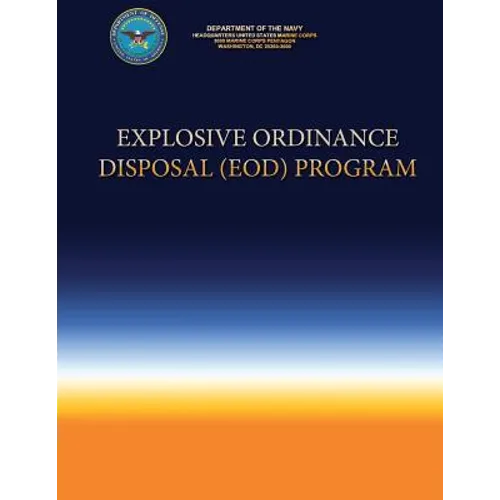 Explosive Ordinance Disposal (EOD) Program