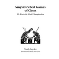 Smyslov's Best Games of Chess - Paperback