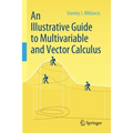 An Illustrative Guide to Multivariable and Vector Calculus - Paperback