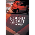 Roundabout Revenge - Paperback