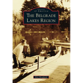 The Belgrade Lakes Region - Paperback