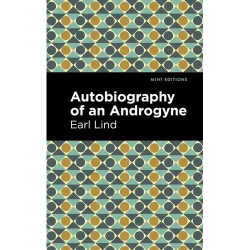 Autobiography of an Androgyne - Paperback