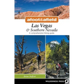 Afoot & Afield: Las Vegas & Southern Nevada: A Comprehensive Hiking Guide - Paperback