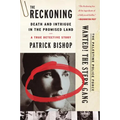 The Reckoning: Death and Intrigue in the Promised Land--A True Detective Story - Paperback