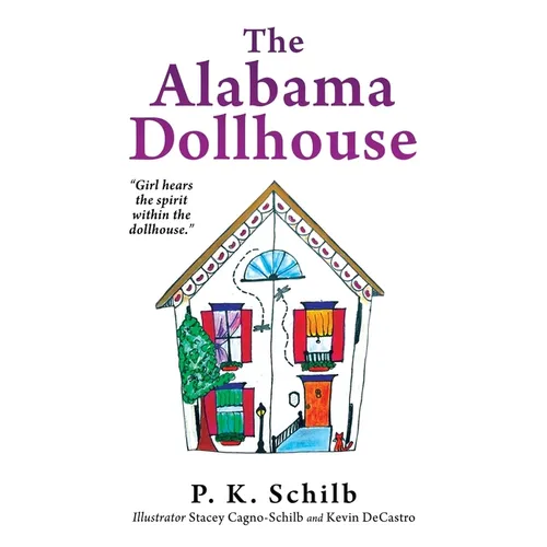 The Alabama Dollhouse - Hardcover