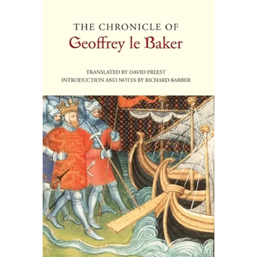 The Chronicle of Geoffrey Le Baker of Swinbrook