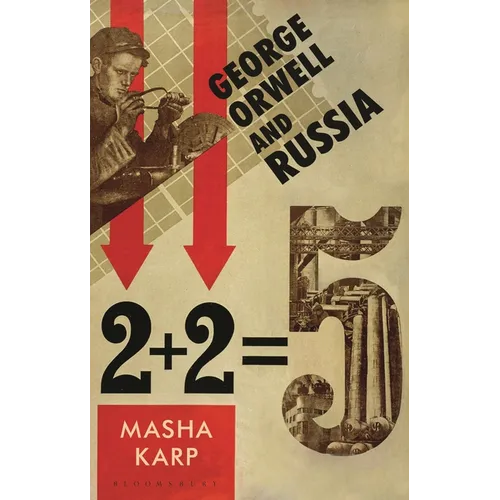 George Orwell and Russia - Hardcover