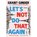 Let's Not Do That Again - Paperback