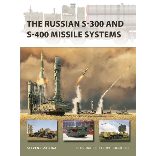 The Russian S-300 and S-400 Missile Systems - Paperback