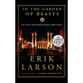 In the Garden of Beasts: Love, Terror, and an American Family in Hitler's Berlin - Paperback